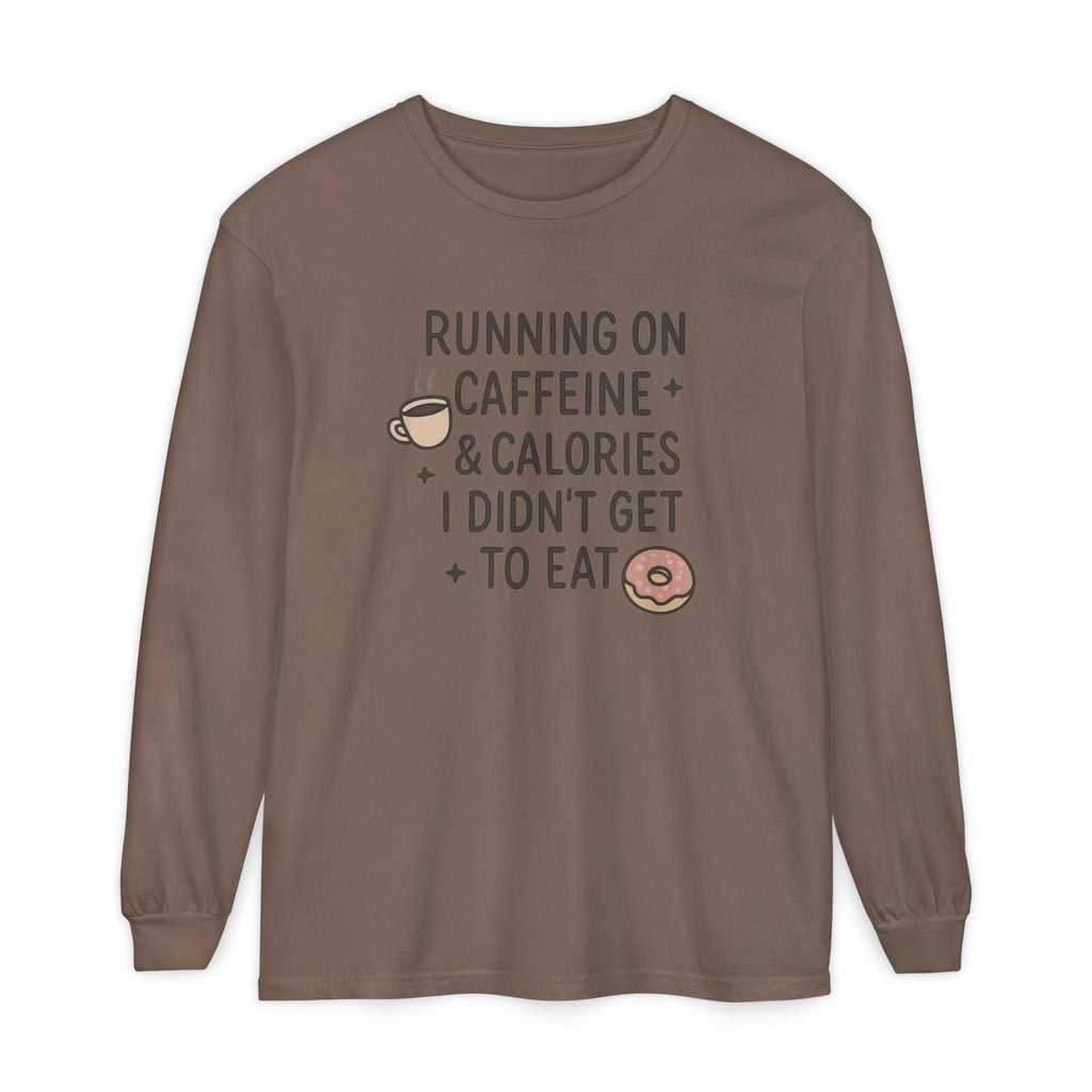 Running on Caffeine and Calories - Long Sleeve