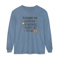 Running on Caffeine and Calories - Long Sleeve